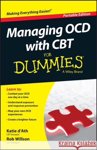 Managing Ocd with CBT for Dummies D'Ath, Katie 9781119074144 John Wiley & Sons Inc