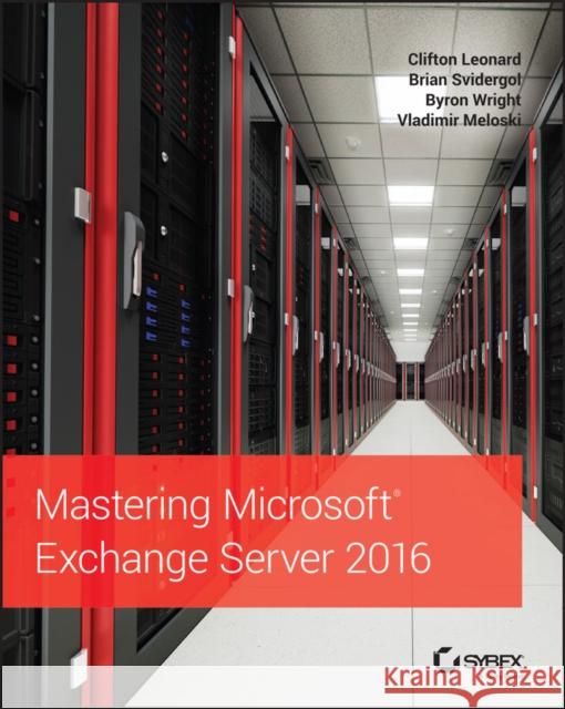 Mastering Microsoft Exchange Server 2016 David Elfassy 9781119232056 Sybex