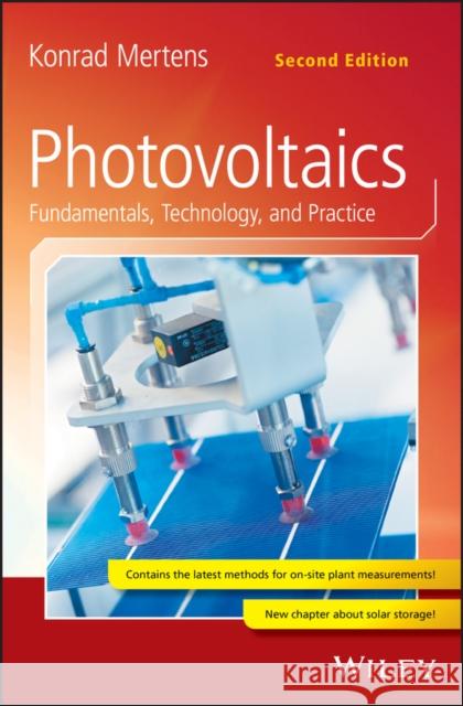 Photovoltaics: Fundamentals, Technology, and Practice Mertens, Konrad 9781119401049