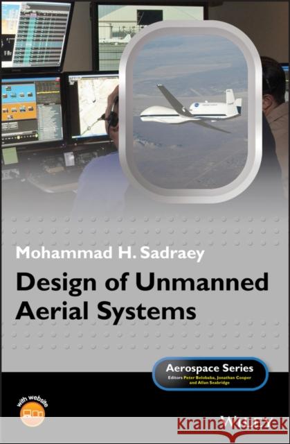 Design of Unmanned Aerial Systems Sadraey, Mohammad H. 9781119508700