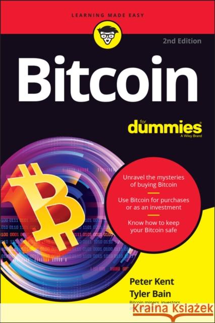 Bitcoin For Dummies Tyler Bain 9781119602132