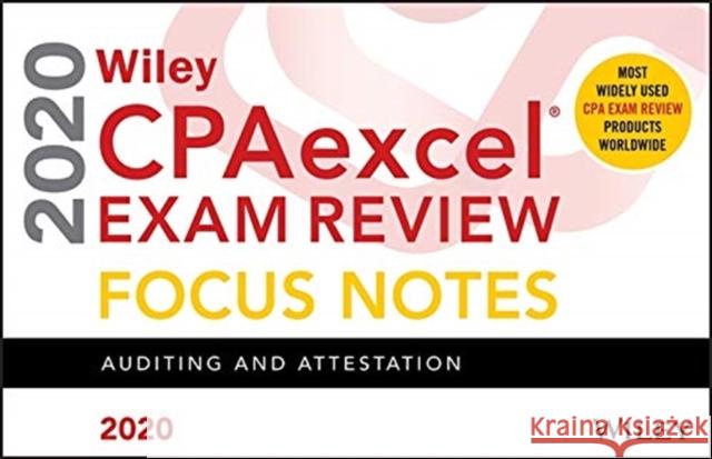Wiley CPAexcel Exam Review 2020 Focus Notes: Auditing and Attestation Wiley 9781119632610