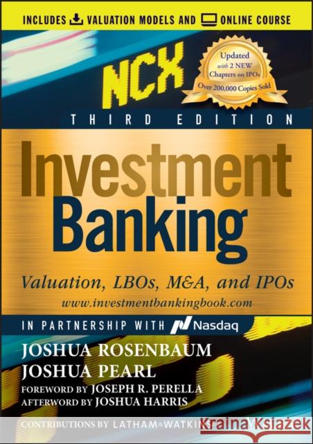Investment Banking: Valuation, Lbos, M&a, and IPOs Rosenbaum, Joshua 9781119706182 Wiley