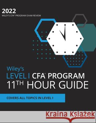 Wiley's Level I Cfa Program 11th Hour Final Review Study Guide 2021 Wiley 9781119710400