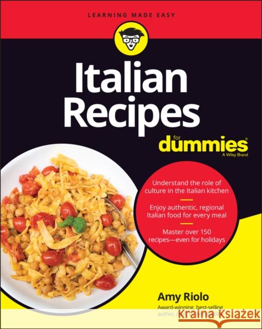 Italian Recipes for Dummies Consumer Dummies 9781119862703