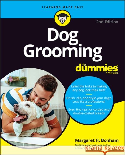 Dog Grooming for Dummies Bonham, Margaret H. 9781119883210