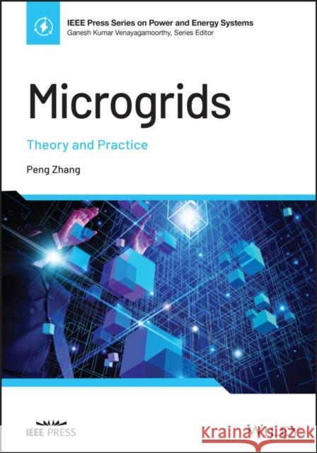Microgrids: Theory and Practice Zhang 9781119890850
