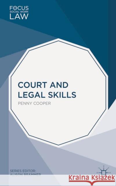 Court and Legal Skills Penny Cooper 9781137361554