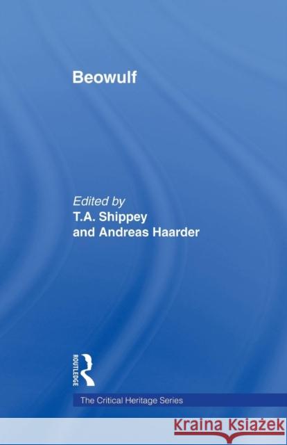 Beowulf Andreas Haarder T. A. Shippey 9781138009103 Routledge