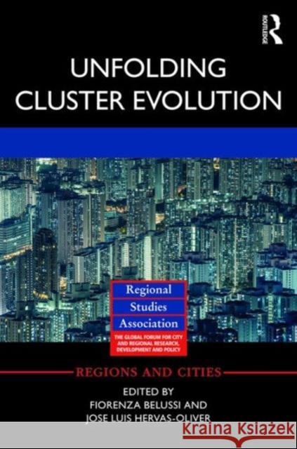 Unfolding Cluster Evolution Fiorenza Belussi Jose-Luis HervÃ¡s-Oliver  9781138123687