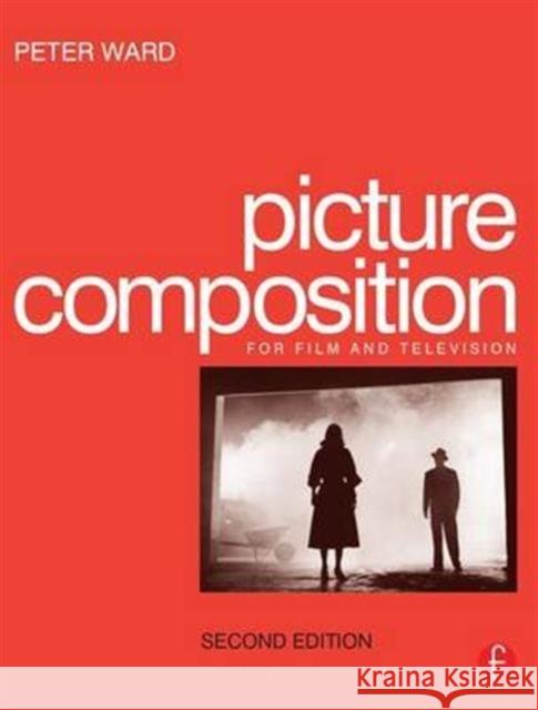 Picture Composition Peter Ward 9781138132740
