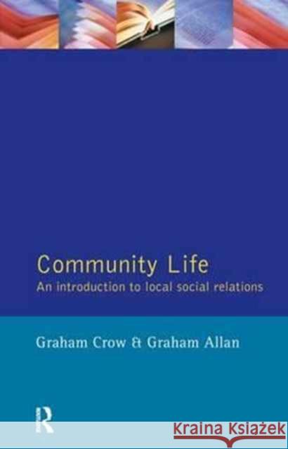 Community Life Graham Crow Graham Allan 9781138155237
