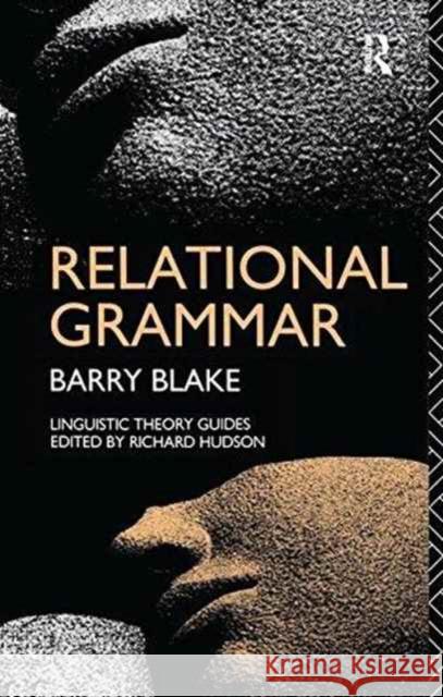Relational Grammar Barry Blake 9781138158528 Routledge
