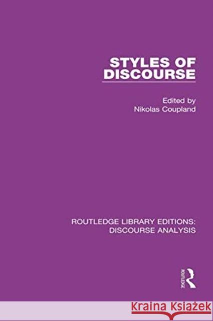 Styles of Discourse Nikolas Coupland 9781138224360