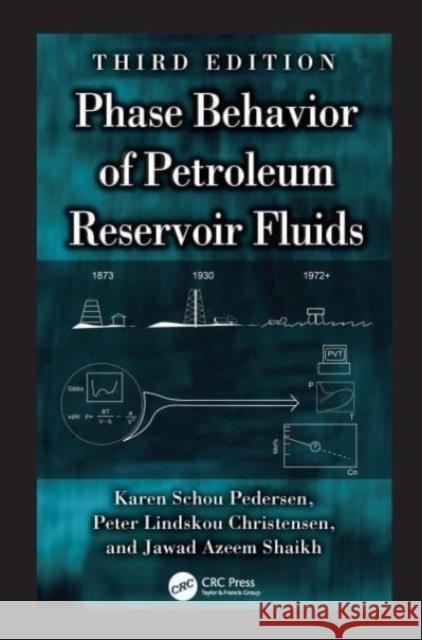 PHASE BEHAVIOR PETROLEUM RESERVOIR  PEDERSEN 9781138313811