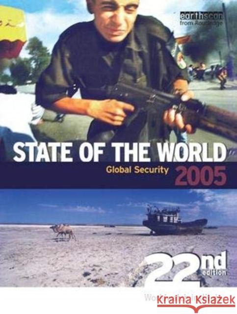 State of the World 2005: Global Security Worldwatch Institute 9781138380820