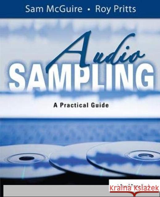 Audio Sampling: A Practical Guide McGuire, Sam 9781138380851