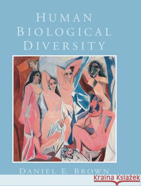 Human Biological Diversity Daniel E. Brown 9781138403802 Routledge