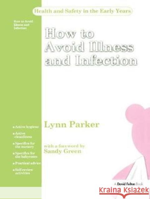 How to Avoid Illness and Infection Parker 9781138418486