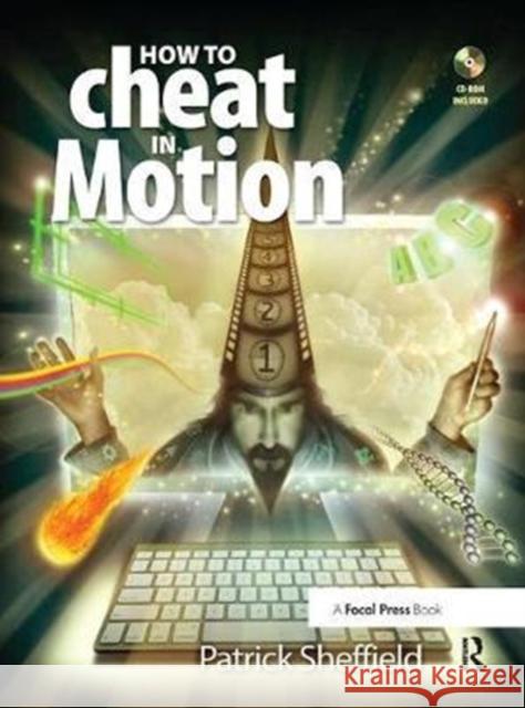 How to Cheat in Motion Patrick Sheffield 9781138452947