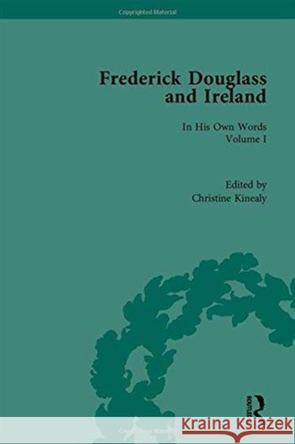 Frederick Douglass and Ireland: In His Own Words Christine Kinealy (Quinnipiac University   9781138495487