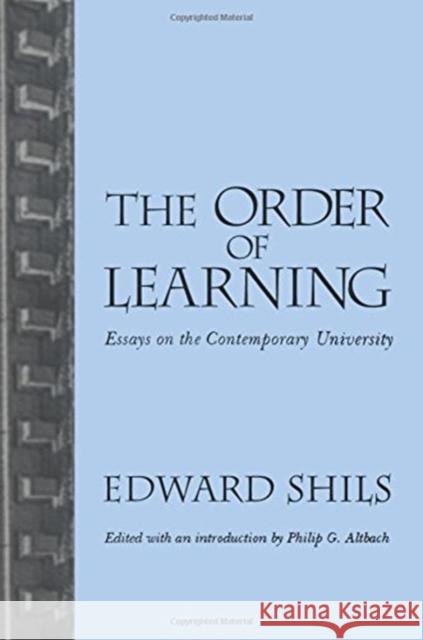 Order of Learning: Essays on the Contemporary University Edward Shils 9781138512832