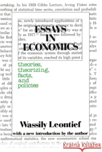 Essays in Economics: Theories, Theorizing, Facts and Policies Wassily Leontief 9781138523012