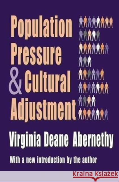 Population Pressure and Cultural Adjustment Virginia Deane Abernethy 9781138530515