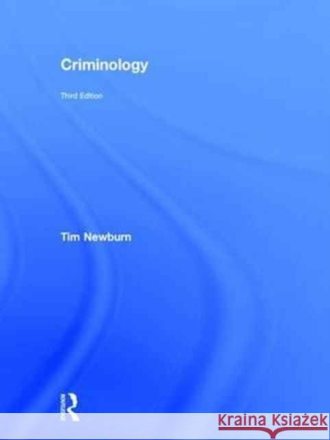 Criminology Tim Newburn 9781138643123 Routledge