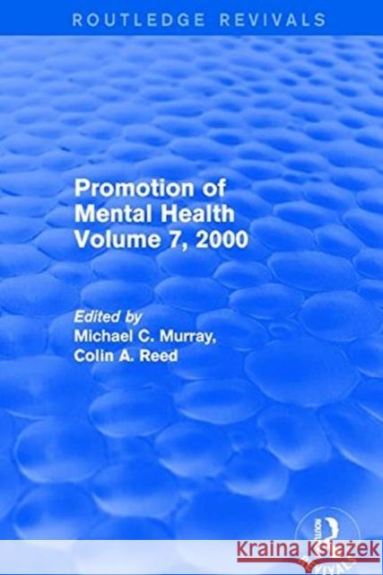 Promotion of Mental Health: Volume 7, 2000 MURRAY 9781138727083