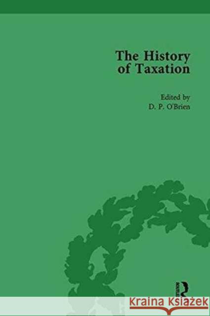 The History of Taxation Vol 2 D P O'Brien   9781138761162 Routledge
