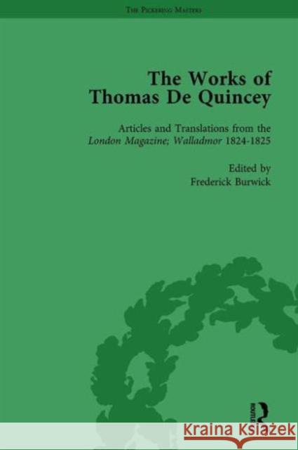 The Works of Thomas de Quincey, Part I Vol 4 Grevel Lindop Barry Symonds  9781138764859