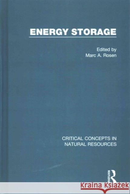 Energy Storage Marc Rosen 9781138784406
