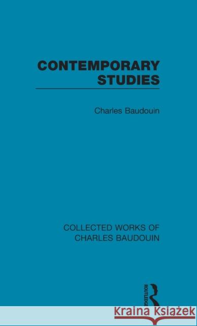 Contemporary Studies Charles Baudouin 9781138826489