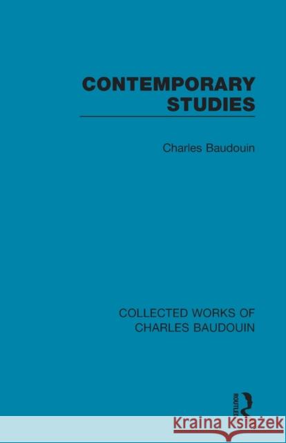Contemporary Studies Charles Baudouin 9781138829046