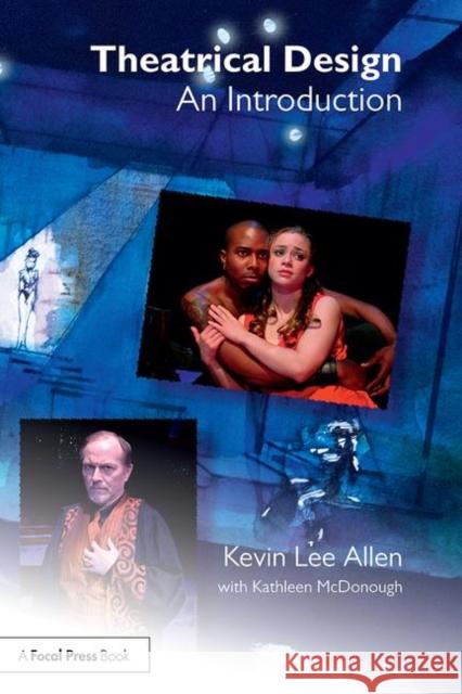 Theatrical Design: An Introduction Kevin Lee Allen 9781138838826