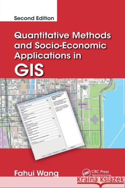 Quantitative Methods and Socio-Economic Applications in GIS WANG 9781138843622