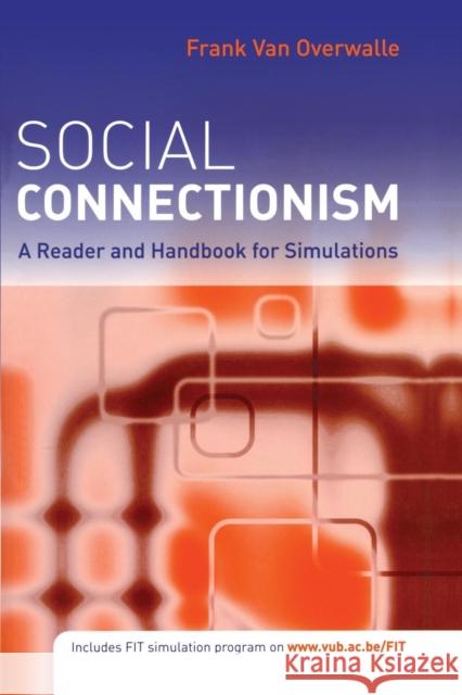 Social Connectionism: A Reader and Handbook for Simulations Frank Va 9781138877597