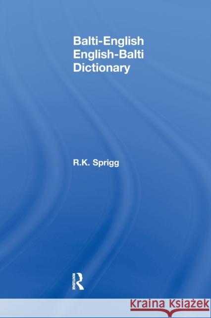 Balti-English / English-Balti Dictionary Sprigg, R. K. 9781138964334 Taylor and Francis