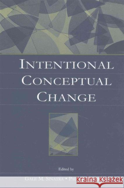 Intentional Conceptual Change Gale M. Sinatra Paul R. Pintrich  9781138972926 Taylor and Francis