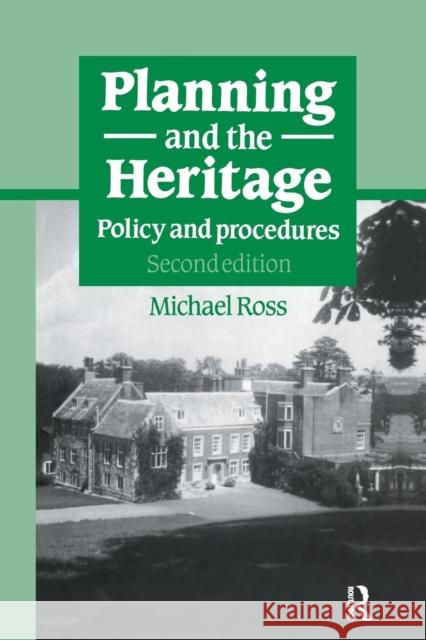 Planning and the Heritage: Policy and procedures Ross, Michael 9781138978515 Routledge