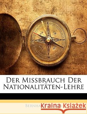 Der Missbrauch Der Nationalitaten-Lehre Bernhard Becker 9781145108196