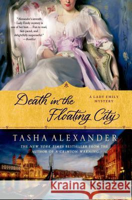 Death in the Floating City Tasha Alexander 9781250029768 Minotaur Books