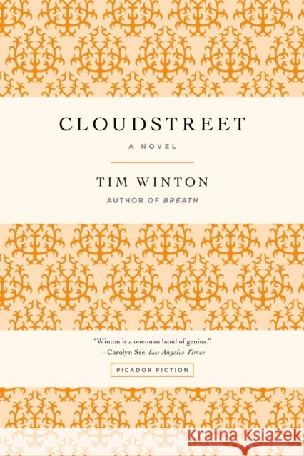 Cloudstreet Tim Winton 9781250035516