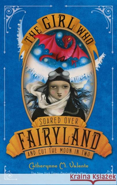 The Girl Who Soared Over Fairyland and Cut the Moon in Two Catherynne M. Valente Ana Juan 9781250050618 Square Fish