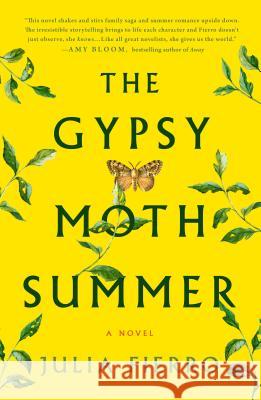 Gypsy Moth Summer Fierro, Julia 9781250087515