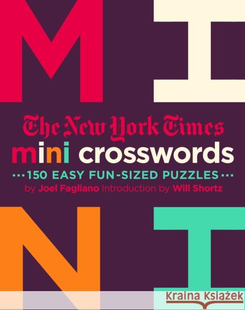The New York Times Mini Crosswords, Volume 2: 150 Easy Fun-Sized Puzzles The New York Times 9781250149268 St. Martin's Griffin