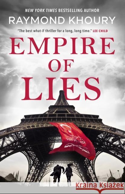Empire of Lies Raymond Khoury 9781250210968
