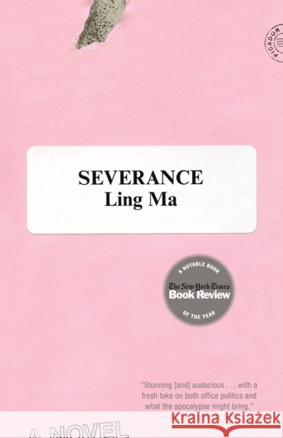 Severance Ling Ma 9781250214997