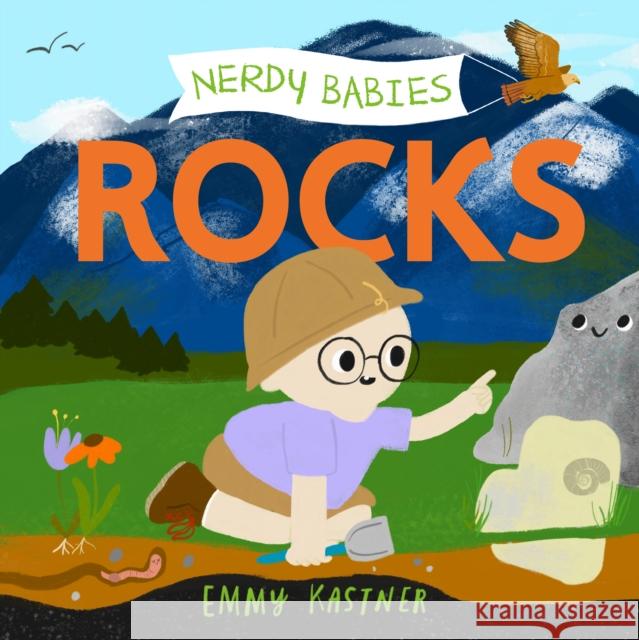 Nerdy Babies: Rocks Kastner, Emmy 9781250312242 Roaring Brook Press